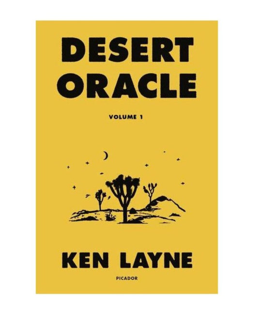 Desert Oracle Volume 1: Strange True Tales from the American Southwest